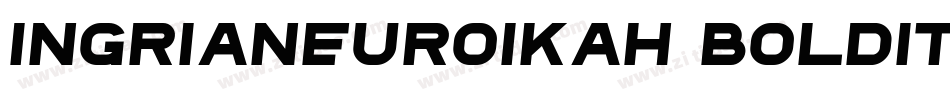 IngrianEuroikaH BoldItalic字体转换
